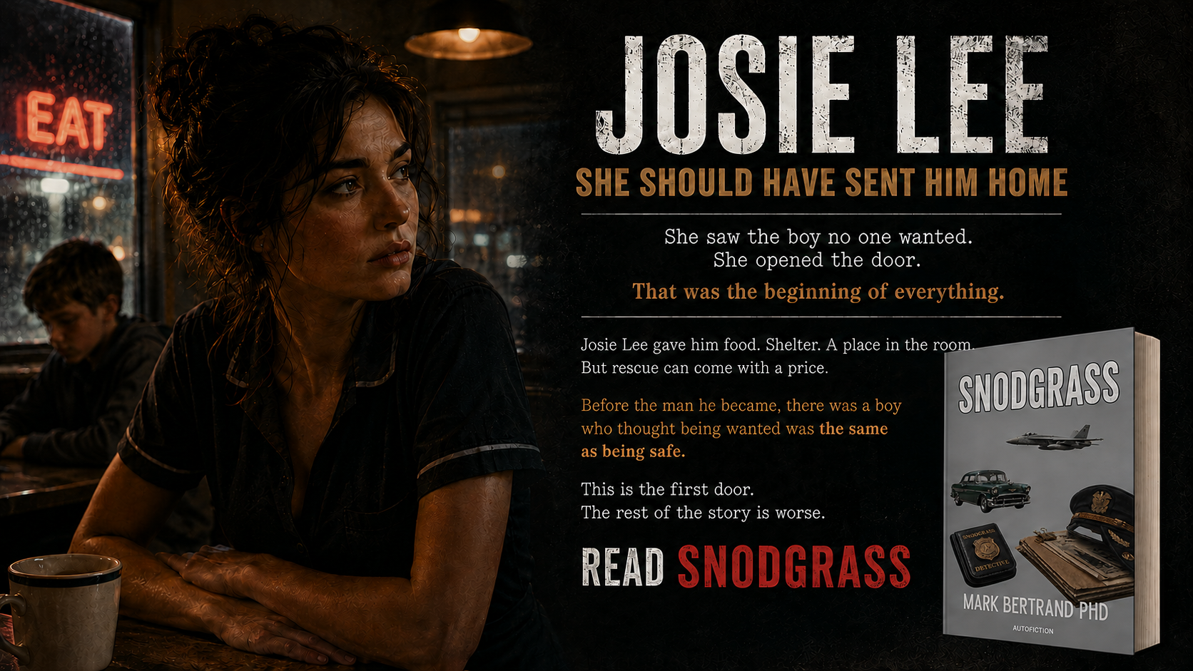 JOSIE LEE: SHE SHOULD HAVE SENT HIM HOME with Snodgrass book cover.